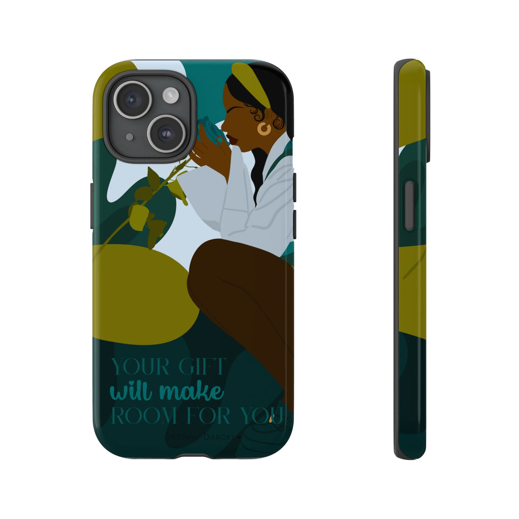 Your Gift Will Make Room For You Phone Case