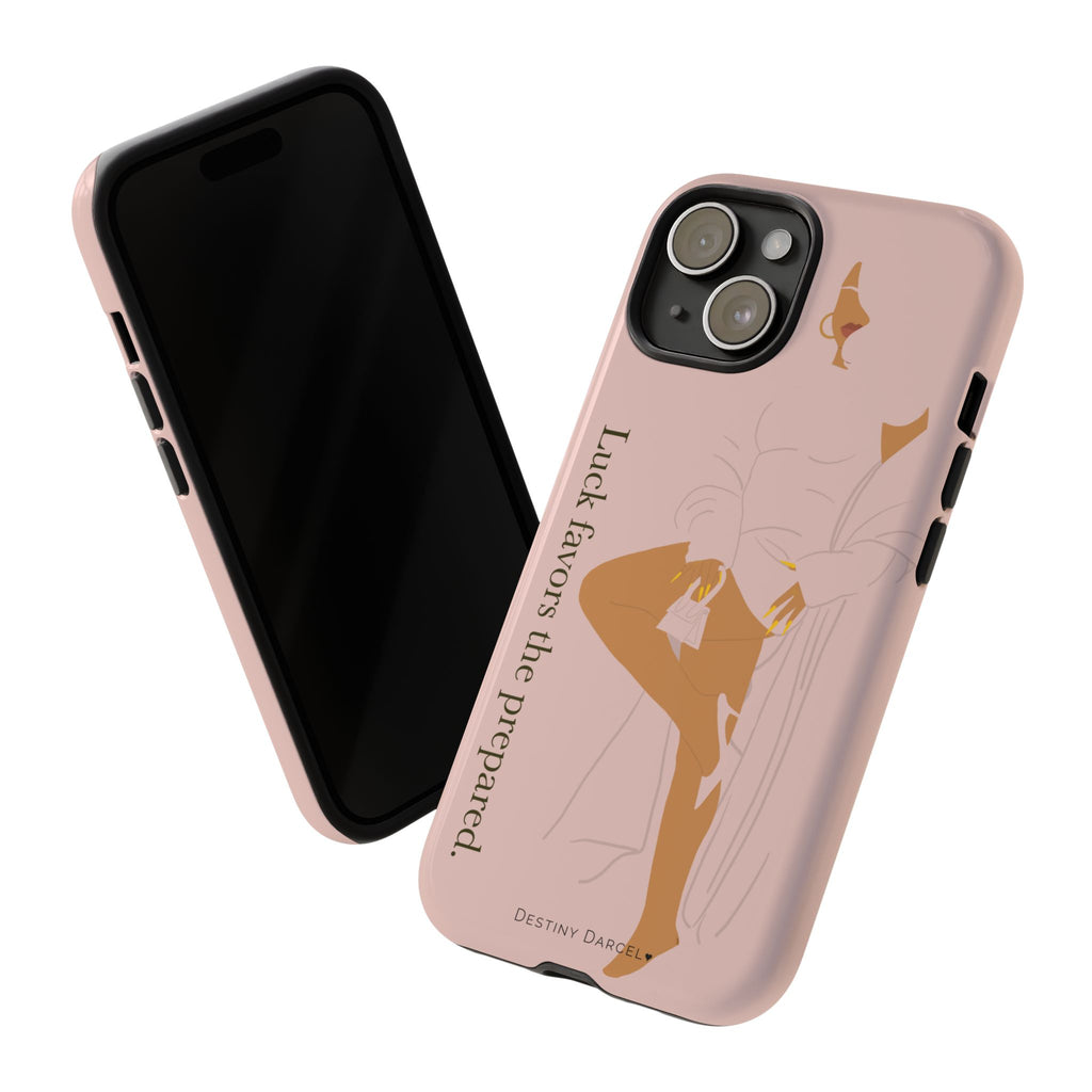 Luck Favors The Prepared Phone Case