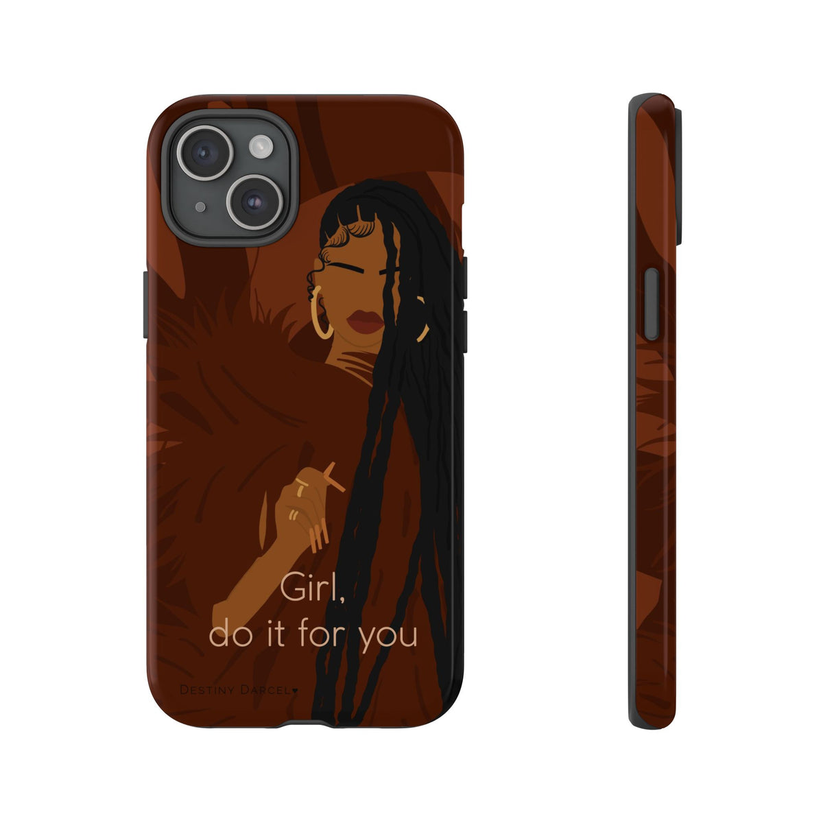 Girl Do It For You Phone Case