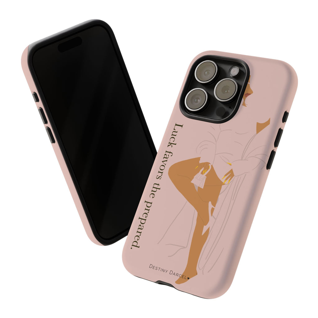 Luck Favors The Prepared Phone Case