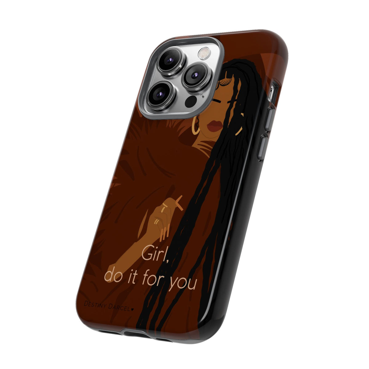 Girl Do It For You Phone Case