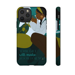Your Gift Will Make Room For You Phone Case