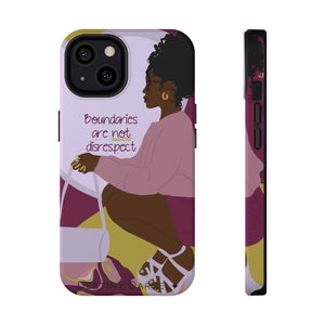 Boundaries are not disrespect Phone Case