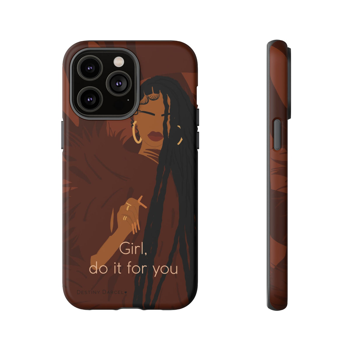 Girl Do It For You Phone Case