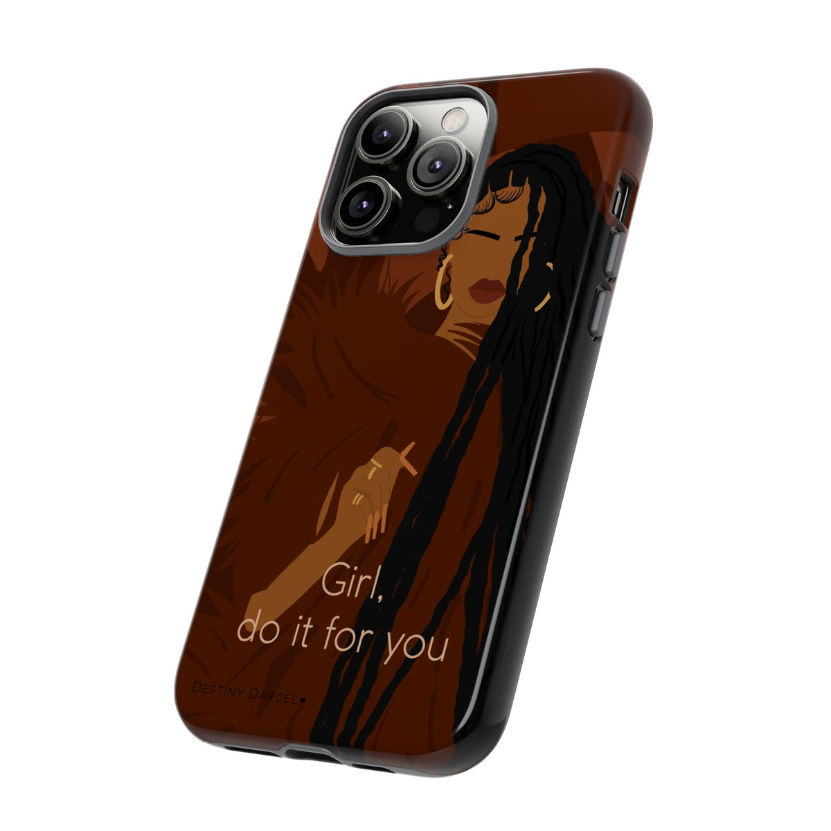 Girl Do It For You Phone Case