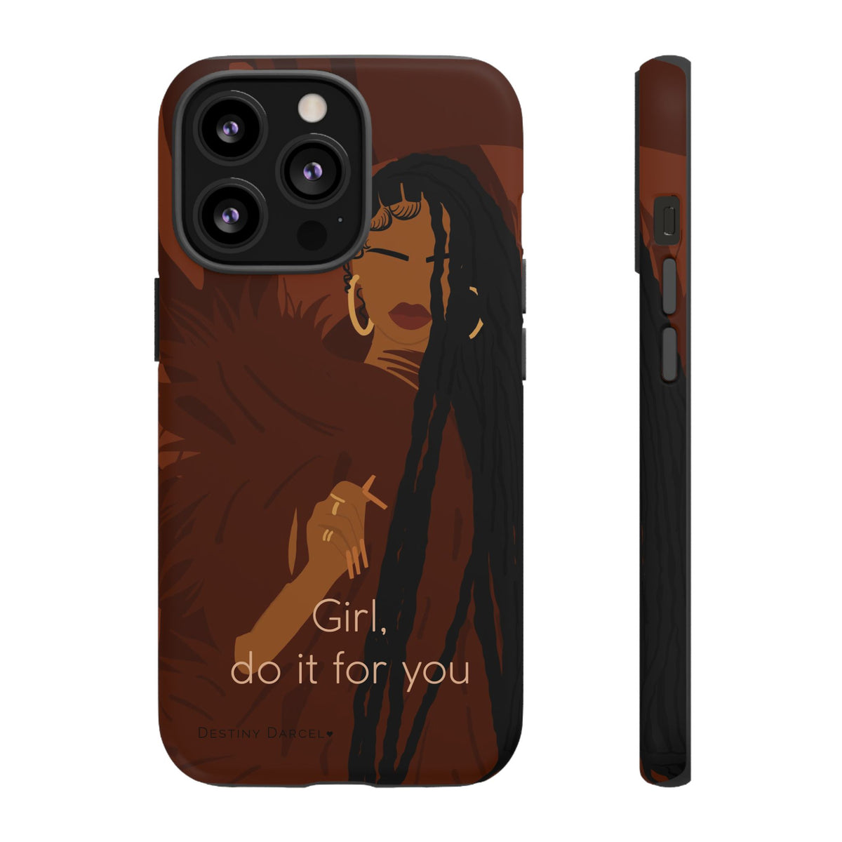 Girl Do It For You Phone Case