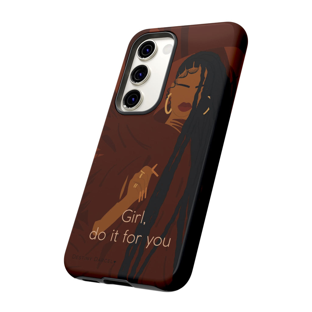 Girl Do It For You Phone Case