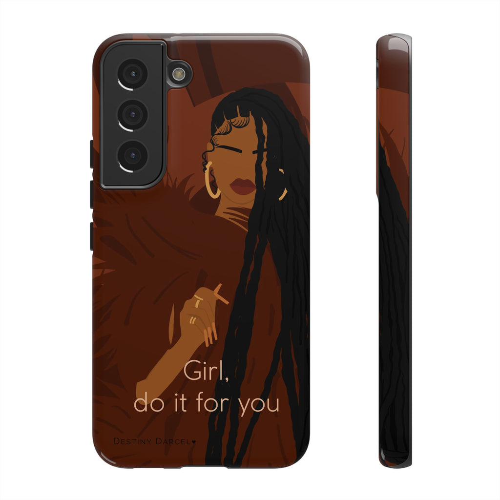 Girl Do It For You Phone Case