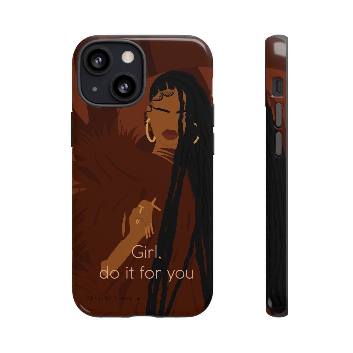 Girl Do It For You Phone Case