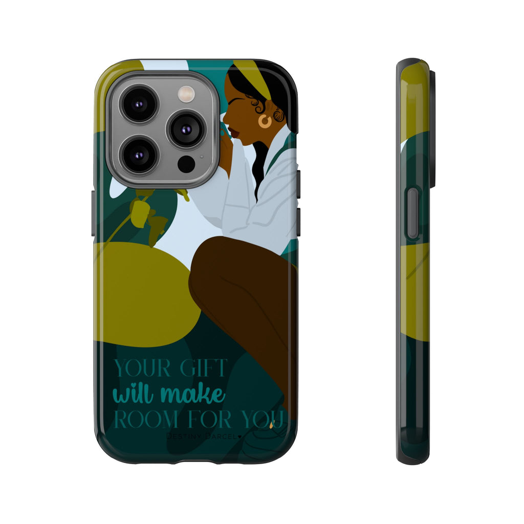 Your Gift Will Make Room For You Phone Case
