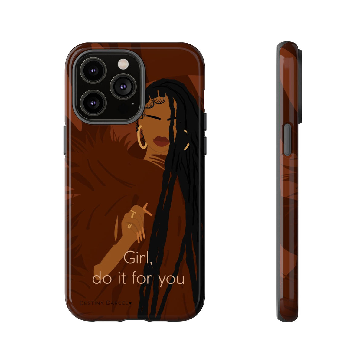 Girl Do It For You Phone Case