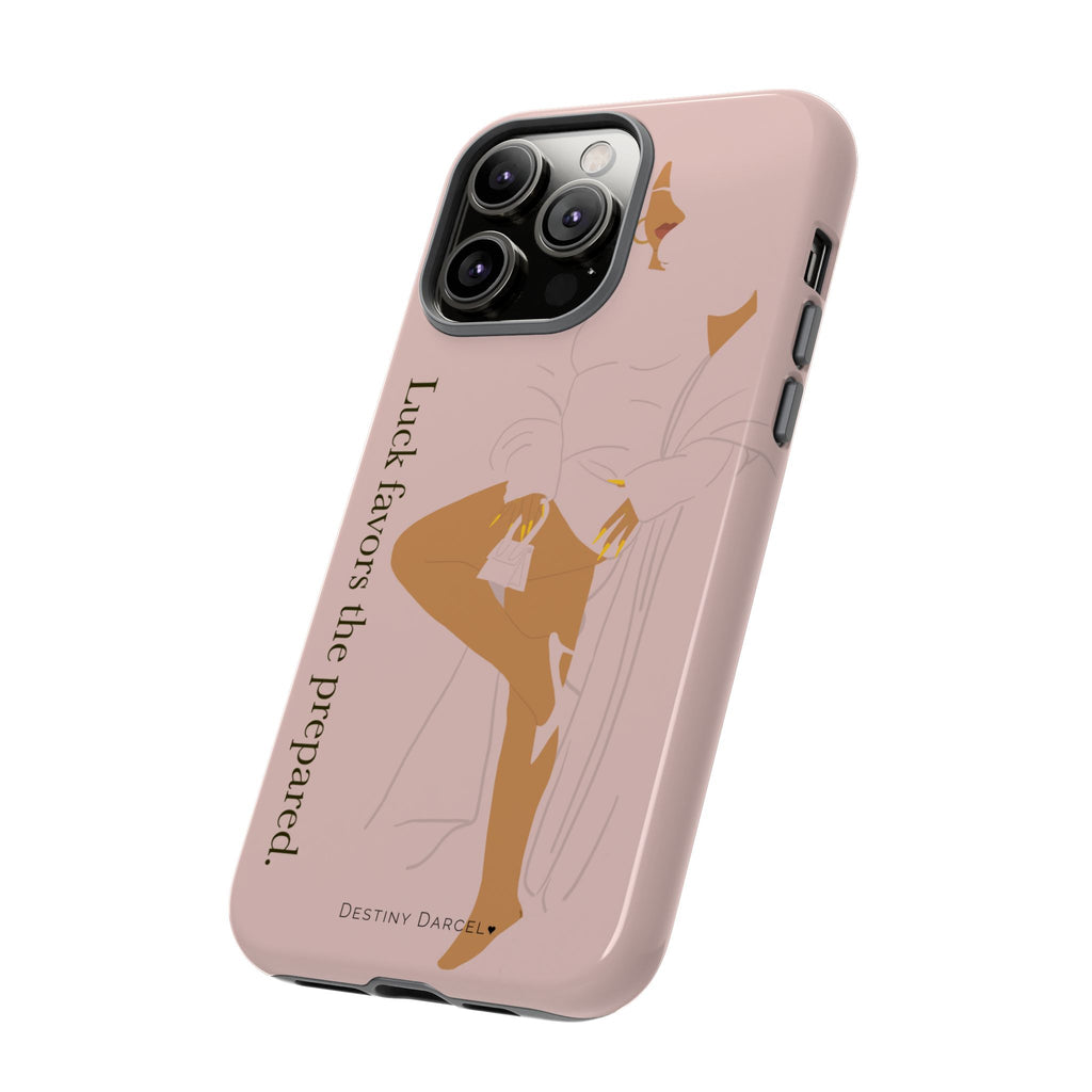 Luck Favors The Prepared Phone Case