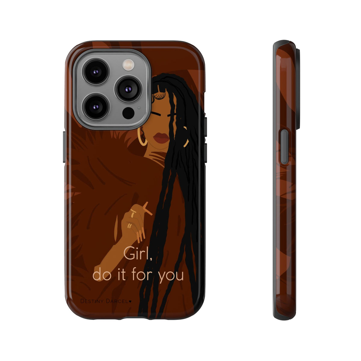 Girl Do It For You Phone Case