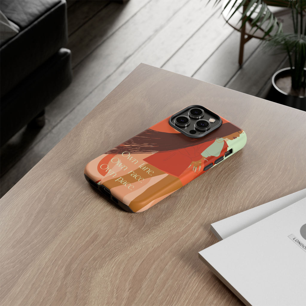 Own Lane Own Race Own Pace Phone Case