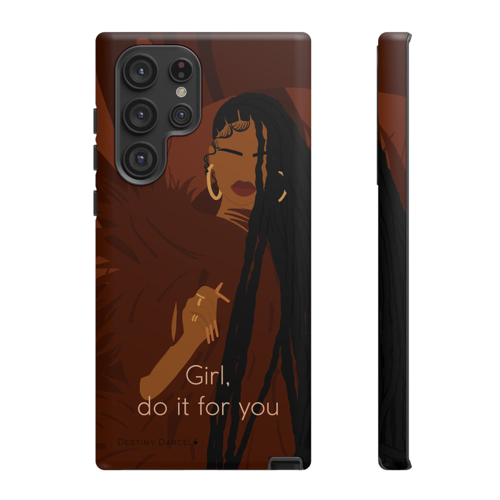 Girl Do It For You Phone Case