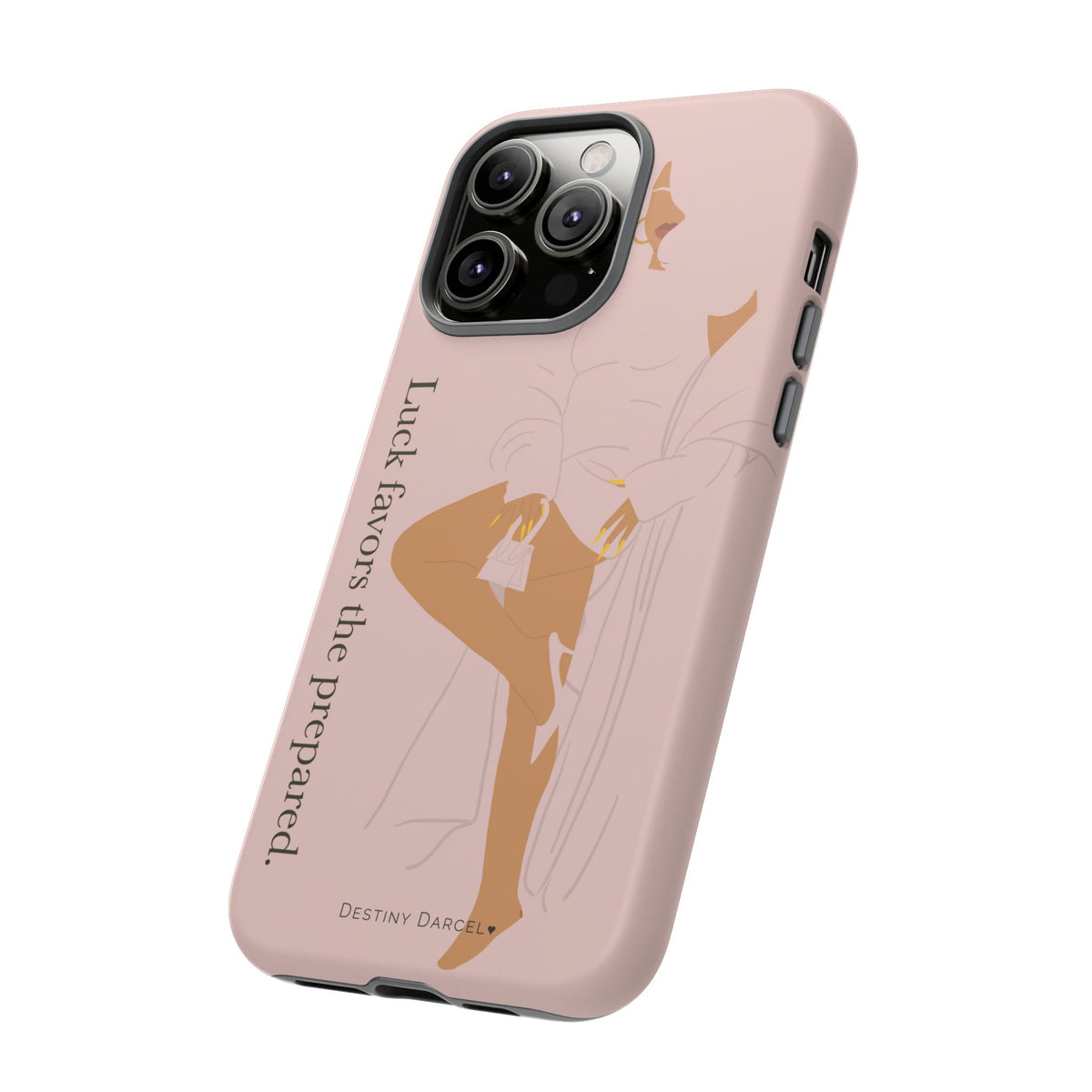 Luck Favors The Prepared Phone Case