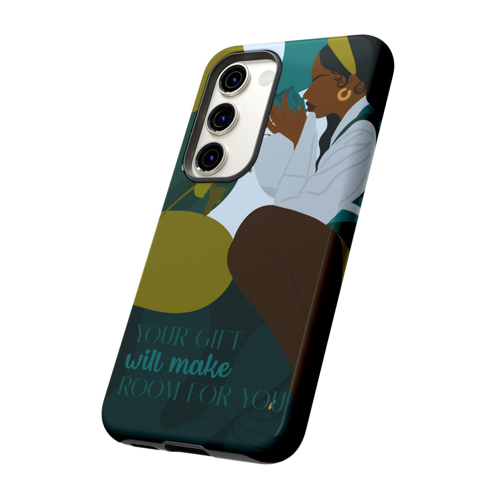 Your Gift Will Make Room For You Phone Case