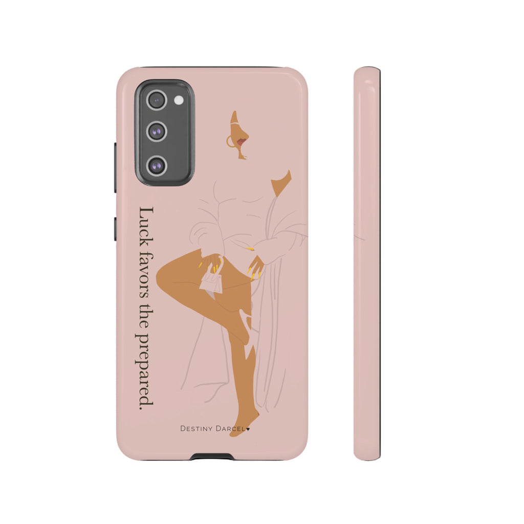 Luck Favors The Prepared Phone Case
