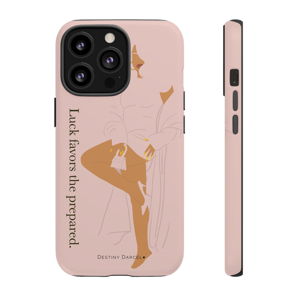 Luck Favors The Prepared Phone Case