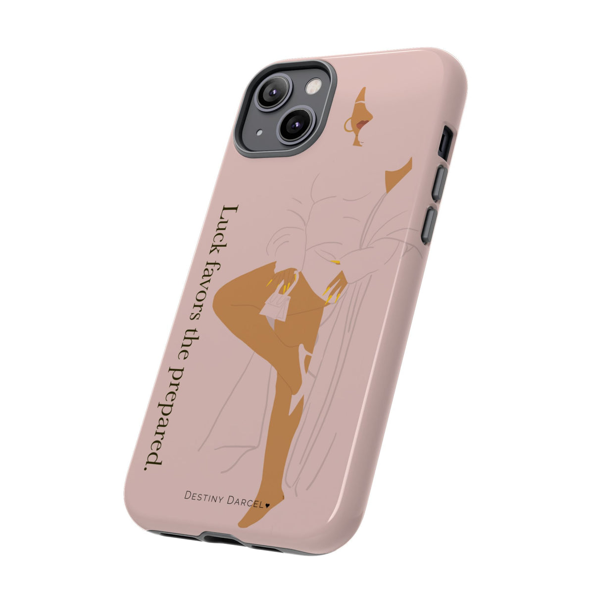 Luck Favors The Prepared Phone Case