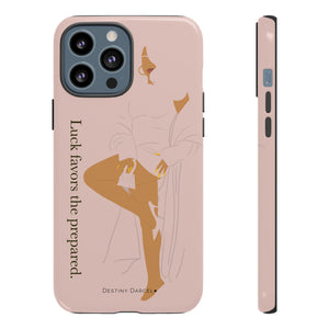 Luck Favors The Prepared Phone Case