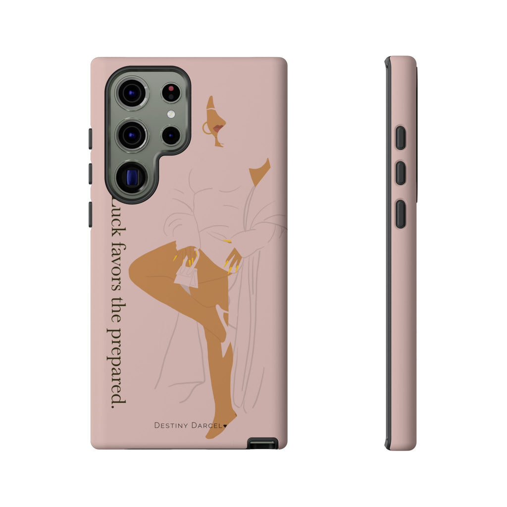 Luck Favors The Prepared Phone Case