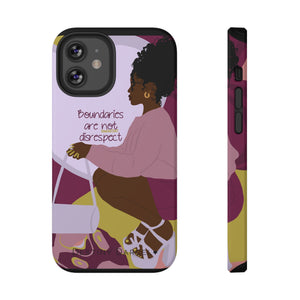 Boundaries are not disrespect Phone Case