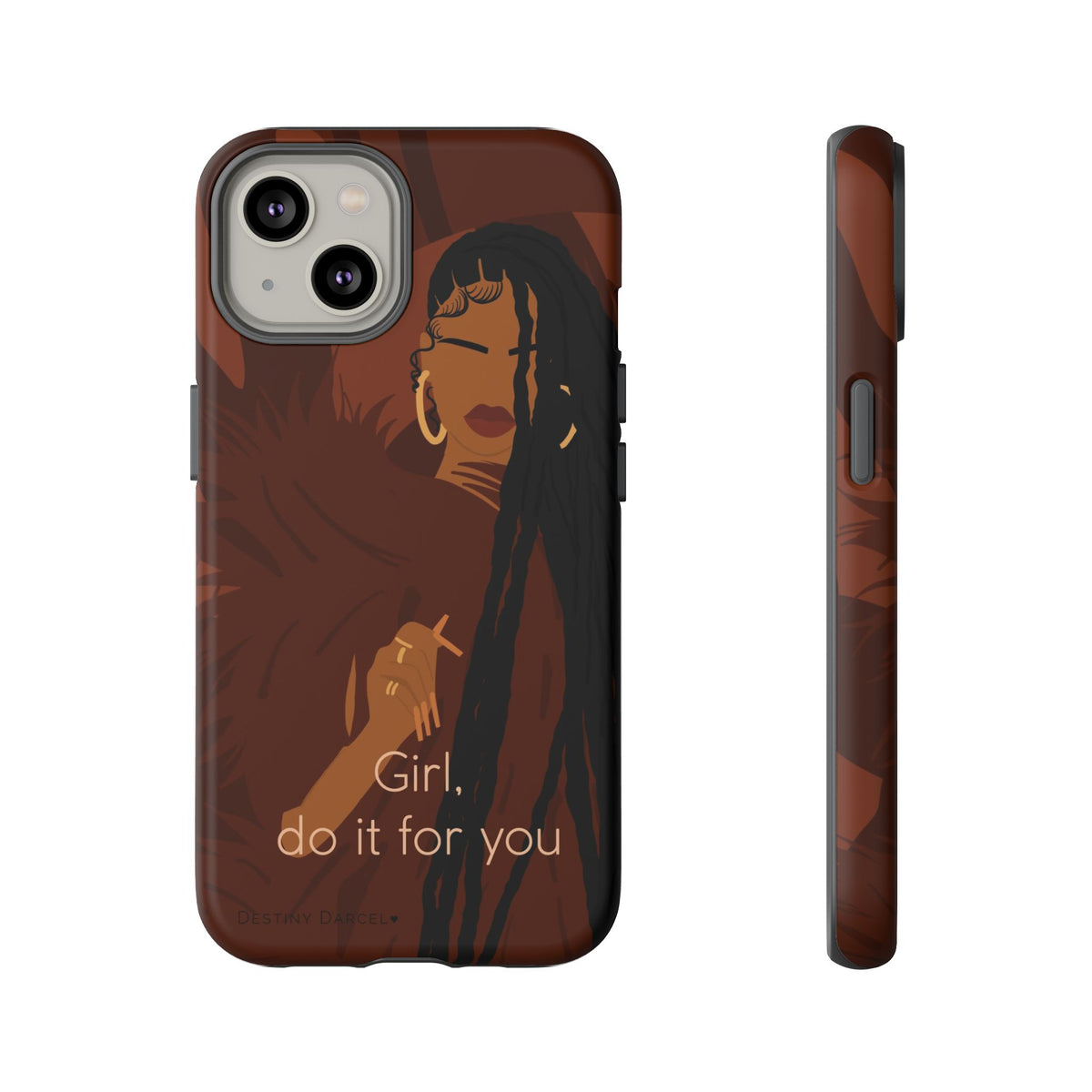 Girl Do It For You Phone Case