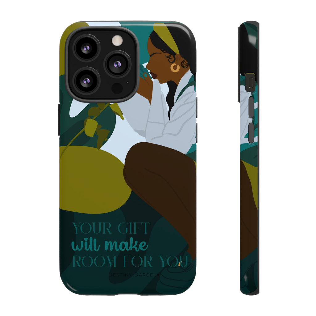 Your Gift Will Make Room For You Phone Case