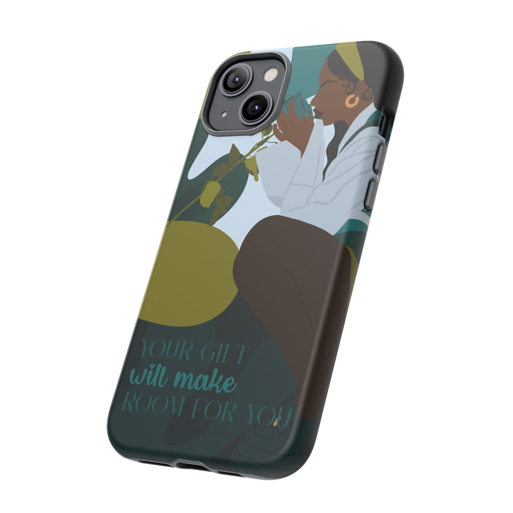 Your Gift Will Make Room For You Phone Case