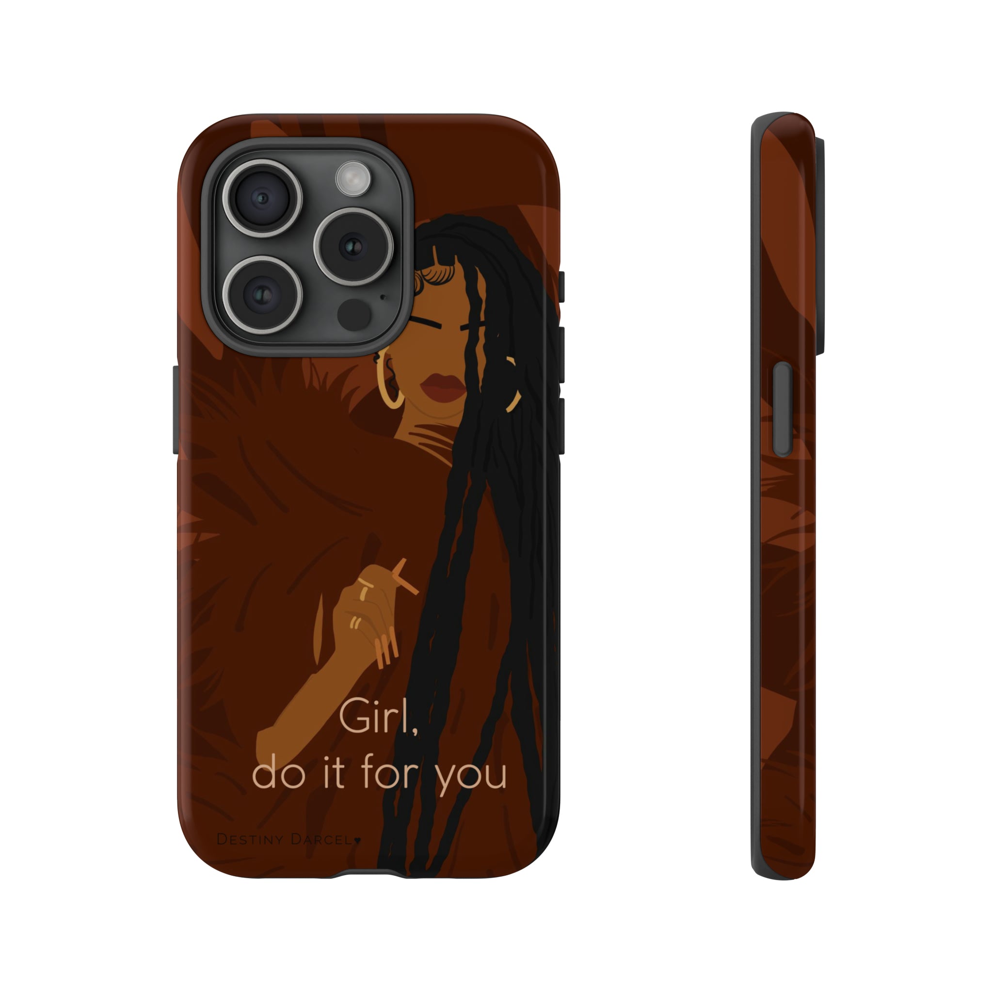 Girl Do It For You Phone Case